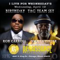Birthday Tag Team Set Ron Carroll & Vick Lavender @ I Live for Wednesdays 4/19/17