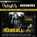 Randall Feat: McGq @GlobalFunk V's Bassworks Dubia 19/03/2015