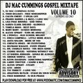 DJ Mac Cummings Inspirational Gospel Mix Volume 10