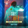 Street Stunner #3 (Urban Pop Dose Edition ) - Sancho The Knack