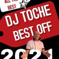DJ TOCHE SELECT THE BEST OFF 2021