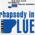 Rhapsody In Blue | Blue Note Plays Music Of George And Ira Gershwin
