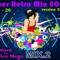 01.Super Retro Mix 80 - 90 (version 50x50) vol.2