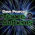 Dave Pearce ‎– Trance Anthems 2 CD 1