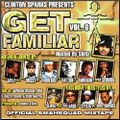 Clinton Sparks - Get Familiar Vol 6 (2002)