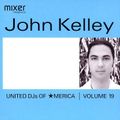 John Kelley ‎– United DJs Of America - Volume 19 [2001]