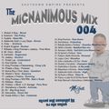 The Micnanimous Mix 004 (2022)