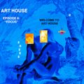 Art House - Episode Eight: 