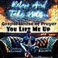 You Lift Me Up Gospel House