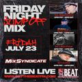 DJ LITTLE FEVER KPAT 95.7 FRIDAY NIGHT JUMPOFF - 8PM SET 2 JULY 23RD