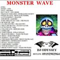 Monster Wave by DJ Oddesey aka DJ Mashmike