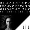 Black TECHNO Friday Podcast #010 By Anja Augner (Cubeplus/Magdeburg)