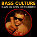 Bass Culture - September 9, 2019 - European Reggae Special