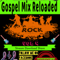 Ben The Deejay Gospel Mix Reloaded Vol 4.mp3