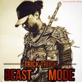 Dj Trick Triick - Beast Mode