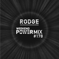 Rodge – WPM ( weekend power mix) #178