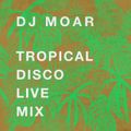 Tropical Disco Live Mix