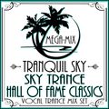 ★ Sky Trance ★ Hall of Fame Vocal Trance Classics Mega-Mix
