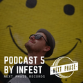 Next Phase Records Podcast 5 by Infest