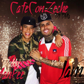 Cafe Con Leche - Dj Delta - Daddy Yankee & Nicky Jam- Los Cangris- Kings or Reggaeton