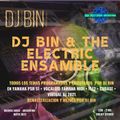 Dj Bin & The Electric Ensamble