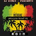 Roots & Reggae Jamsession Mash Up Mix by Dj Hunky