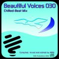 MDB Beautiful Voices 30 (Chilled-Beat Mix)