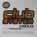 Club System Gold - The Trance Edition (2003)