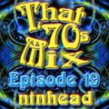 That '70s Mix - Episode 19
