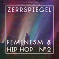 zerrspiegel 1/2016: Feminist Hip Hop #2