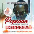 DANCEHALL MIX 2018 - POPCAAN BACK2BACK MIX (MIXED BY DJ CREEPA) #HYPESOUNDUK #UNRULY