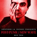 Post Punk / New Wave Mix Two.