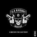 La Kasko Nostra - SPNFRE Tape #79