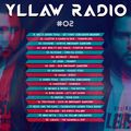 Yllaw Radio by Adrien Toma : Episode 02