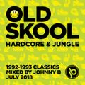 Johnny B Oldskool Hardcore & Jungle Mix - July 2018 (1992-93 classics)