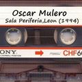 Oscar Mulero - Live @ Sala Periferia,Leon (1994)