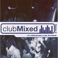 ClubMixed Volume 2 - CD1 Trance/Progressive