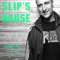 Slipmatt - Slip's House #009