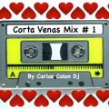 CORTA VENAS MIX By Carlos Colon Dj