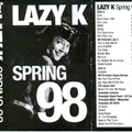 DJ Lazy K - Spring '98