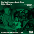 The Well Suspect Radio Show - Richard Searle & Erika Ts w/guests Jimmy Regal & The Royals ~ 20.07.23
