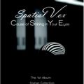 Spatial Vox ‎– Cause Of Shining In Your Eyes (The 1'st Album)