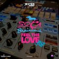 Soca Brainwash [Feel The Love Edition] LIVE SET