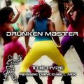 Drunken Master - Reggae Dancehall Mix - The Hype