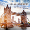 Chill & Lounge Jazz Café (London Session)