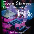 EVEN STEVEN Live @ Social People 06.11.2023 - F#ck Mondays #RetroFresh