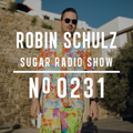 Robin Schulz | Sugar Radio 231