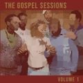 The Gospel Sessions - Vol. 1