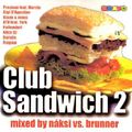 Náksi vs Brunner - Club Sandwich 02