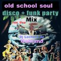 Old School Soul Disco & Funk Party Mix Vivo  Some Original Sample Songs & More Dj Lechero de Oakland